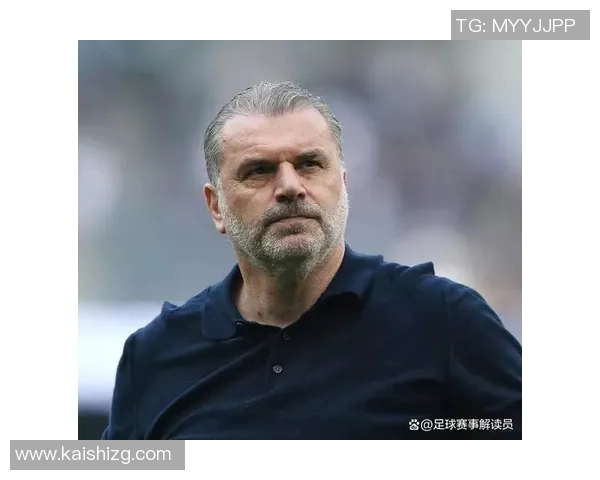 热刺新帅波斯特科格鲁的激进足球哲学与战术革新探讨